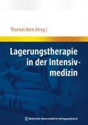 Lagerungstherapie in der Intensivmedizin (Deutsch, Thomas Bein, 2009)
