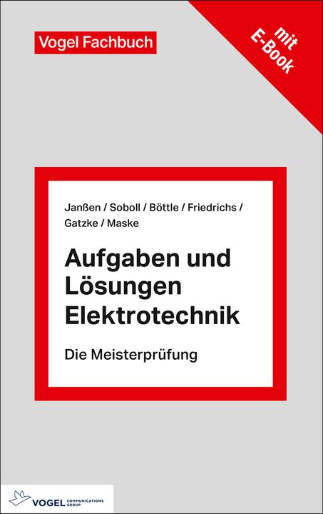 Actual product image Aufgaben und Lösungen Elektrotechnik (German, Thorsten Janssen, Mask Dirk, Horst Friedrichs, Peter Böttle, Reinhard Soboll, Gatzke Dennis, 2022)