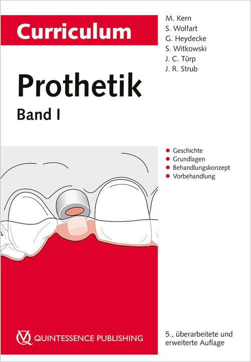 Produktbild Curriculum Prothetik Band 1 (Deutsch, Siegbert Witkowski, Stefan Wolfart, Jens Christoph Türp, Matthias Kern, Jörg R. Strub, Guido Heydecke, 2022)
