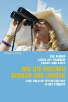 Image du produit Comment les riches pensent et dirigent (Allemand, Sarah Schilliger, Ueli Aratnam, 2010)