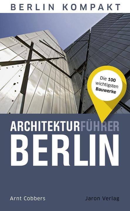 Image du produit Architekturführer Berlin (Allemand, Arnt Cobbers, 2017)