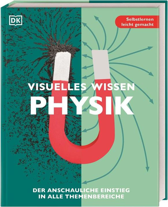Actual product image Visuelles Wissen. Physik (German, Margret Bodmann, DK Publishing House, 2022)