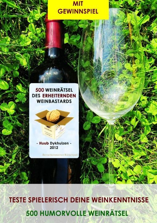 Immagine prodotto 500 enigmi sul vino dal divertente bastardo del vino (Huub Dykhuizen, Tedesco)