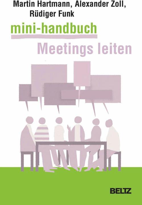 Immagine prodotto Mini-Handbuch Meetings leiten (Tedesco, Ruediger Funk, Alexander Zoll, Martin Hartmann, 2017)