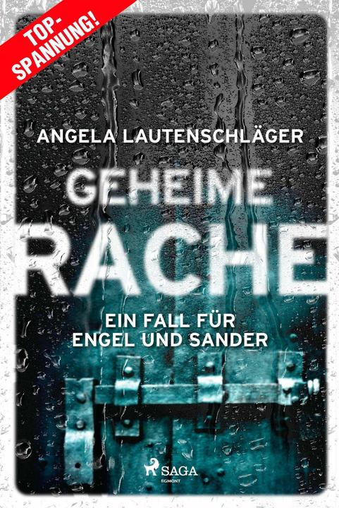Produktbild Geheime Rache - Ein Fall für Engel und Sander 2 (Deutsch, Angela Lautenschläger, 2024)