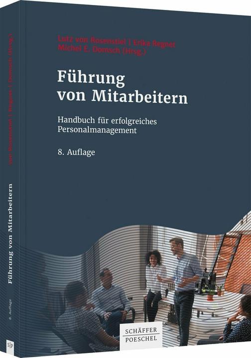 Produktbild Führung von Mitarbeitern (Deutsch, Michel E. Domsch, Erika Regnet, Lutz von Rosenstiel, 2020)