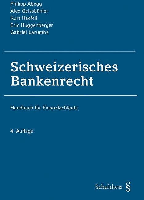 Image du produit Schweizerisches Bankenrecht (PrintPlu§) (Allemand, Eric Huggenberger, 2019)