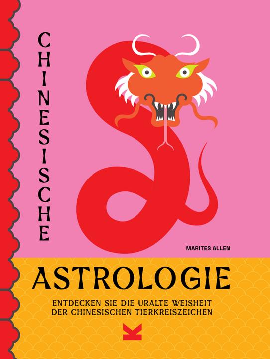 Produktbild Chinesische Astrologie (Deutsch, Marites Allen, 2023)