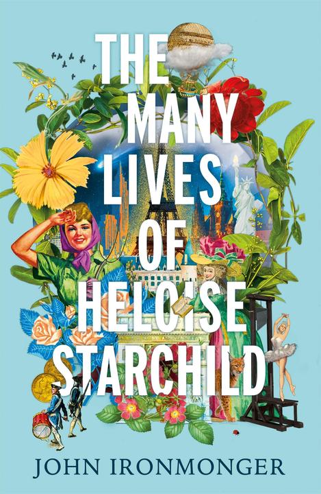 Produktbild The Many Lives of Heloise Starchild (Englisch, John Ironmonger, 2021)