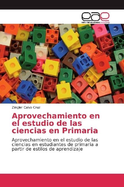 Produktbild Aprovechamiento en el estudio de las ciencias en Primaria (Zingler Calvo Cruz, 2017)