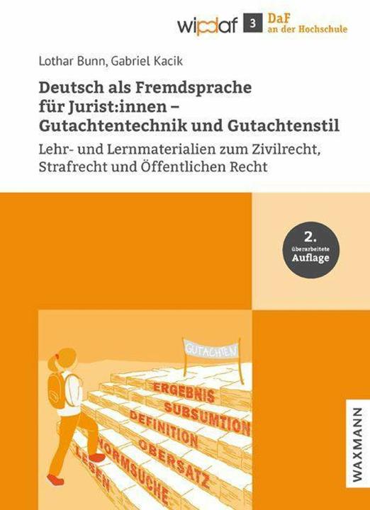 Produktbild Deutsch als Fremdsprache für Jurist:innen - Gutachtentechnik und Gutachtenstil (Deutsch, Lothar Bunn, Gabriel Kacik, 2023)