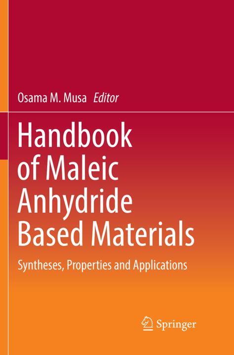 Produktbild Handbook of Maleic Anhydride Based Materials (Englisch, Osama M. Musa, 2018)
