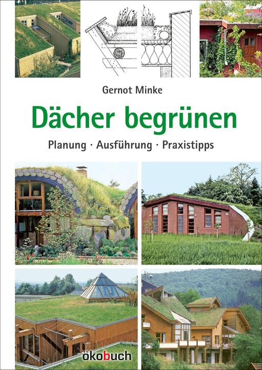 Produktbild Dächer begrünen (Deutsch, Gernot Minke, 2016)