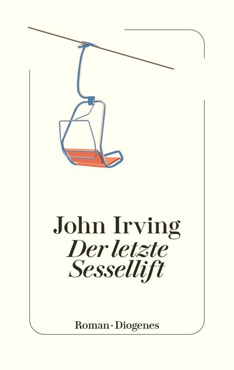 Produktbild Der letzte Sessellift (Deutsch, John Irving, Peter Torberg, Anna-Nina Kroll, 2023)