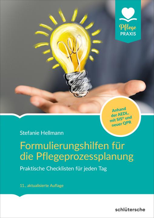 Formulierungshilfen für die Pflegeprozessplanung (Deutsch, Stefanie Hellmann, 2022)