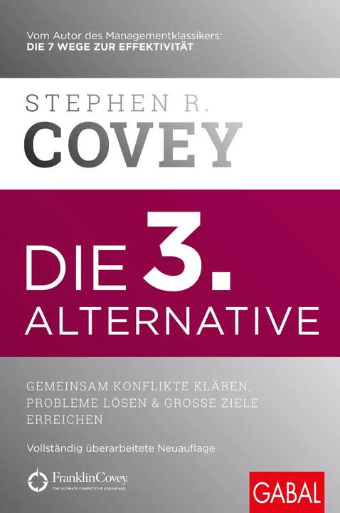 Produktbild Die 3. Alternative (Deutsch, Stephen R. Covey, 2022)
