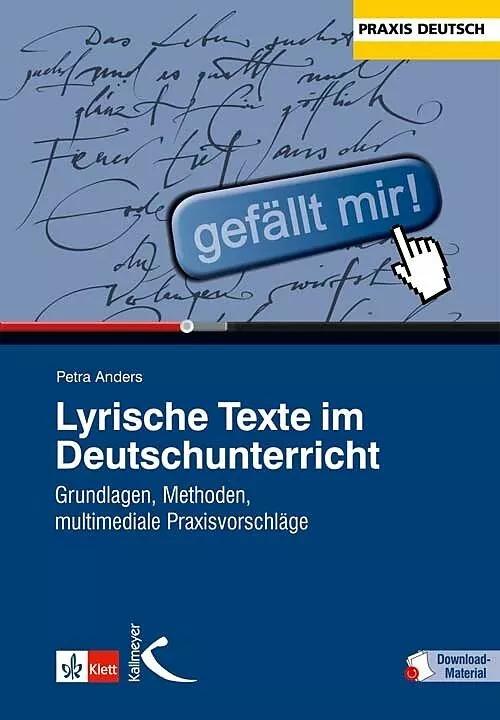 Produktbild Lyrische Texte im Deutschunterricht (Deutsch, Petra Anders, 2013)