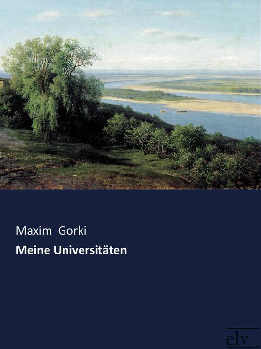 Actual product image Gorki:My universities (Maxim Gorky, 2017)