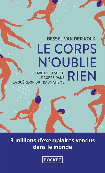 Produktbild Le corps n'oublie rien (Französisch, Van der Kolk Bessel A., 2021)