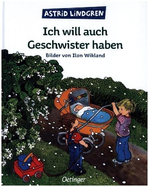 Produktbild Ich will auch Geschwister haben (Deutsch, Astrid Lindgren, 1979)