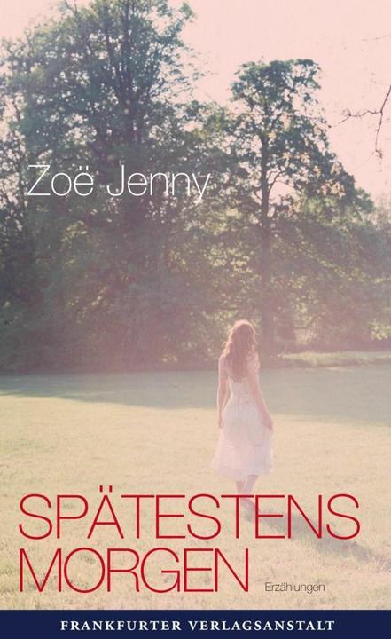 Immagine prodotto Spätestens Morgen (Tedesco, Zoë Jenny, 2013)