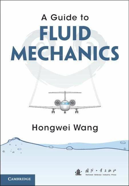 Immagine prodotto A Guide to Fluid Mechanics (Inglese, Hongwei Wang, 2023)
