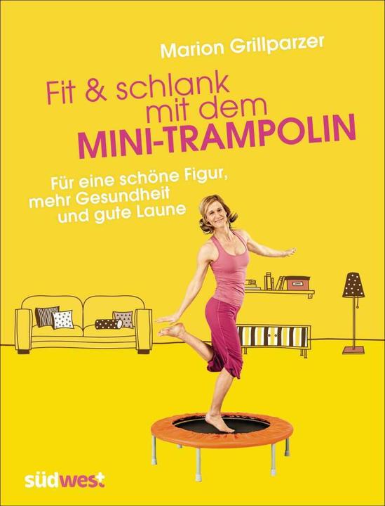 Actual product image Fit und schlank mit dem Mini-Trampolin (German, Marion Grillparzer, 2013)