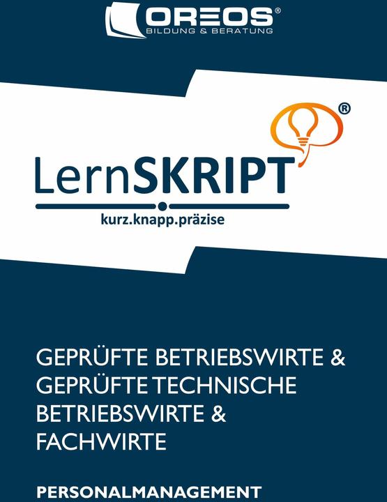 Produktbild LernSKRIPT PERSONALMANAGEMENT zur Prüfungsvorbereitung der IHK Prüfungen zum Fachwirt, Betriebs
