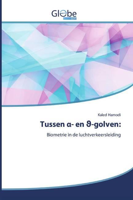 Produktbild Globeedit Tussen - en -golven: (Kaled Hamodi, 2020)