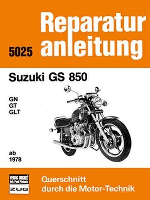 Immagine prodotto Suzuki GS 850 GN / GT / GLT ab 1978 (2017)