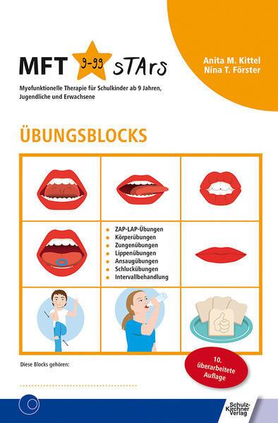Produktbild Übungsblocks Myofunktionelle Therapie (Deutsch, Anita M Kittel, Anita T. Förster, Nina T Förster, Nina Förster, 2020)