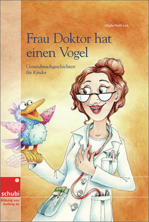 Image du produit Frau Doktor hat einen Vogel (Allemand, Sibylle Mottl-Link, 2013)