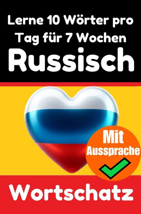 Immagine prodotto Russisch-Vokabeltrainer: Lernen Sie 7 Wochen lang täglich 10 Russische Wörter | Die Tägliche Russisc (Tedesco, Auke de Haan, 2024)