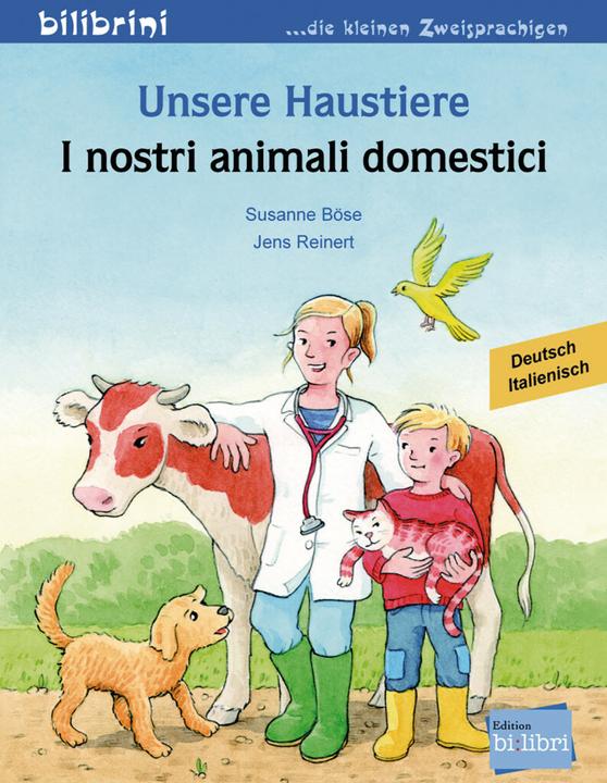 Produktbild Unsere Haustiere (Deutsch, Italienisch, Susanne Böse, Jens Reinert, 2020)