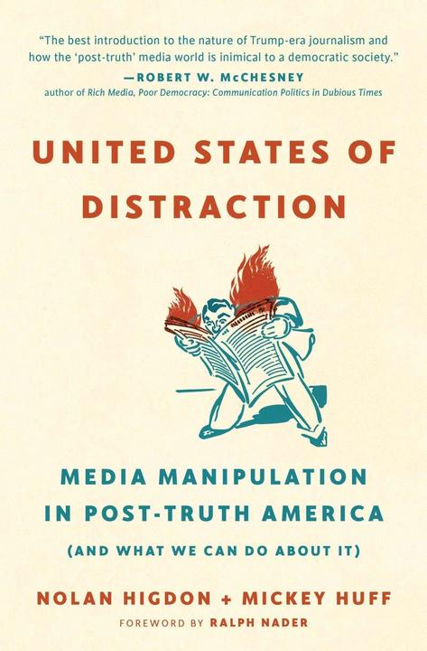 Produktbild United States of Distraction (Englisch, Nolan Higdon, Mickey Huff, 2019)