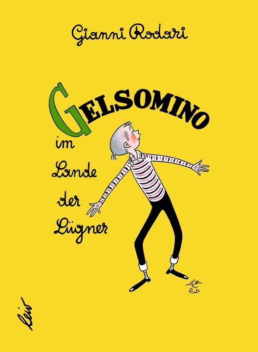 Produktbild Gelsomino im Lande der Lügner (Deutsch, Gianni Rodari, 2020)
