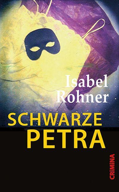 Produktbild Schwarze Petra (Deutsch, Isabel Rohner, 2022)