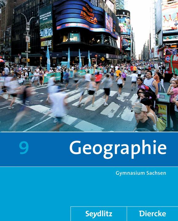 Produktbild Diercke / Seydlitz Geo J011 SN SB 9 (Deutsch, Andrea Spiegler, Helmut Fiedler, Wolfgang Gerber, Kerstin Bräuer, Bernd Poitschke, Roland Frenzel, Sascha Kotztin, Frank Morgeneyer, 2015)