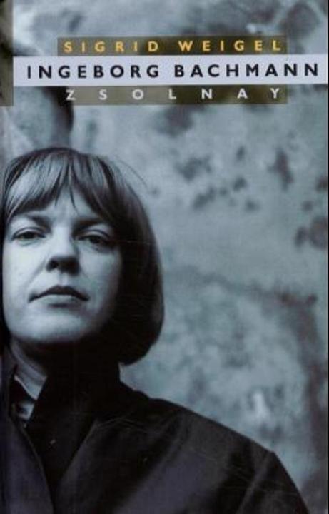 Image du produit Ingeborg Bachmann (Allemand, Sigrid Weigel, 1999)