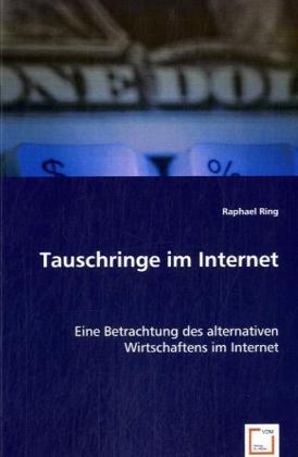 Produktbild Tauschringe im Internet (Raphael Ring, 2008)