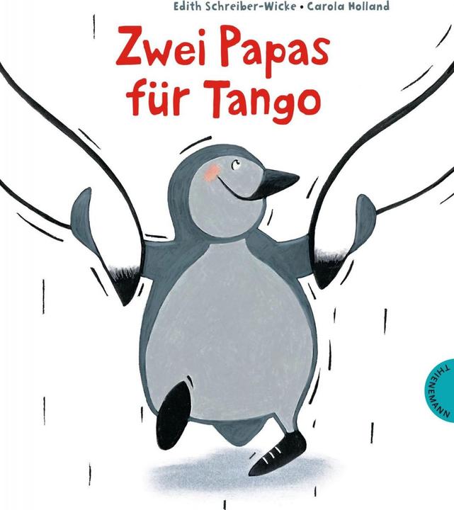 Produktbild Zwei Papas für Tango (Deutsch, Edith Schreiber-Wicke, 2017)