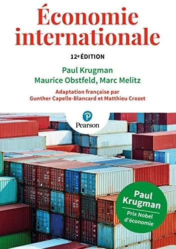 Image du produit Économie internationale, 12e éd (Français, Paul Krugman, Maurice Obstfeld, Marc Melitz, Günther Capelle-Blancard, Matthieu Crozet, 2022)