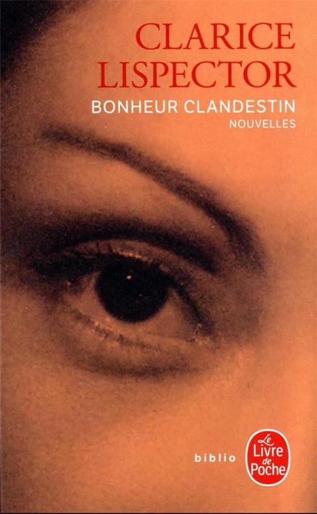 Immagine prodotto Bonheur clandestin (Francese, Lispector Clarice, 2022)