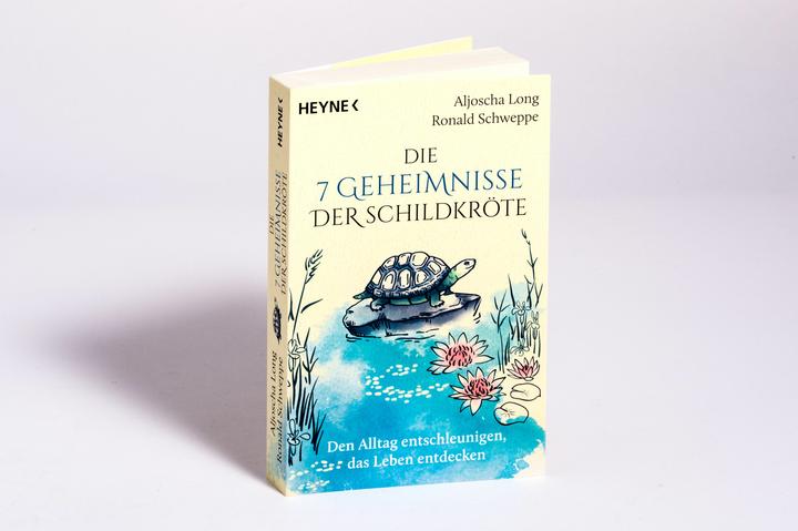 Produktbild Die 7 Geheimnisse der Schildkröte (vollständig aktualisierte und erweiterte Neuausgabe) (Deutsch, Aljoscha Long, Ronald Schweppe, 2023)