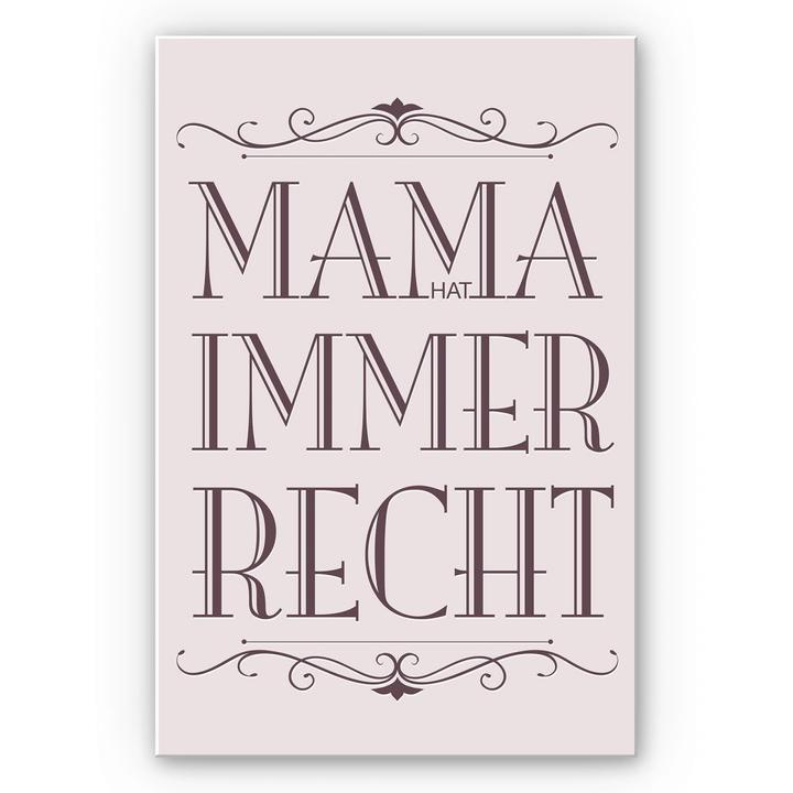 Image du produit Trenddeko Maman a toujours raison - 02 (70 x 100 cm)