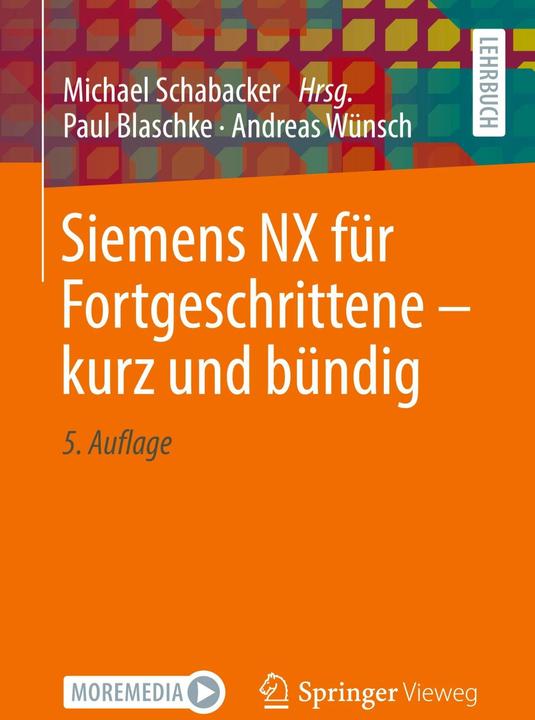 Actual product image Blaschke:Siemens NX für Fortgeschritten (German, Michael, Scraper, 2023)