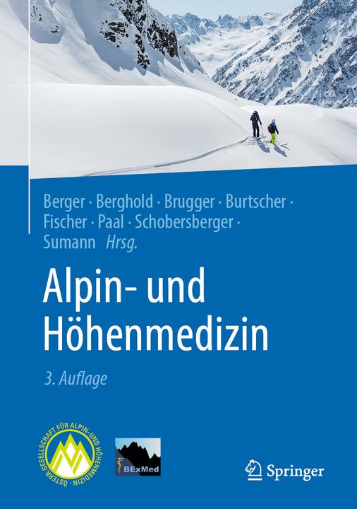 Produktbild Alpin- und Höhenmedizin (Deutsch, Hermann Brugger, Rainald Fischer, Peter Paal, Martin Burtscher, Günther Sumann, Franz Berghold, Wolfgang Schobersberger, Marc Moritz Berger, 2025)