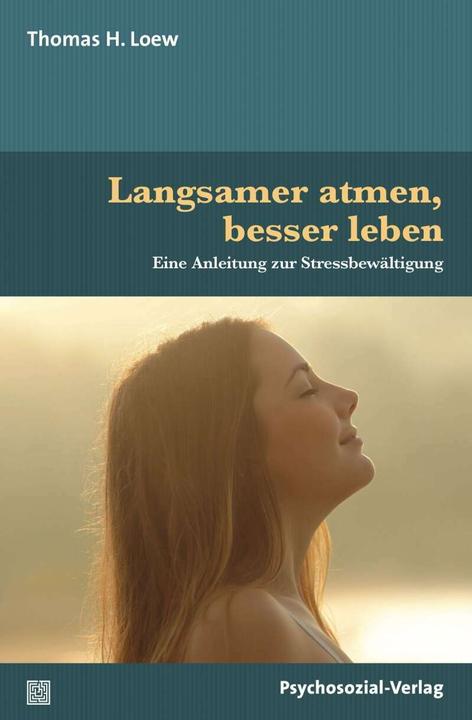 Actual product image Langsamer atmen, besser leben (German, Loew, ThomasH, 2018)