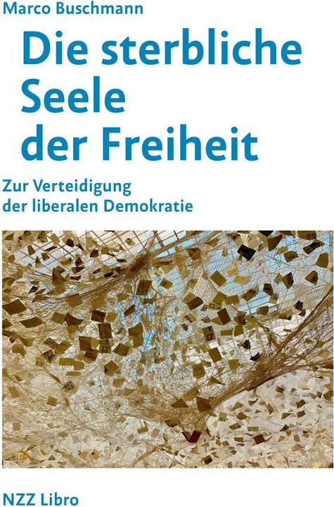 Produktbild Die sterbliche Seele der Freiheit (Deutsch, Marco Buschmann, 2020)