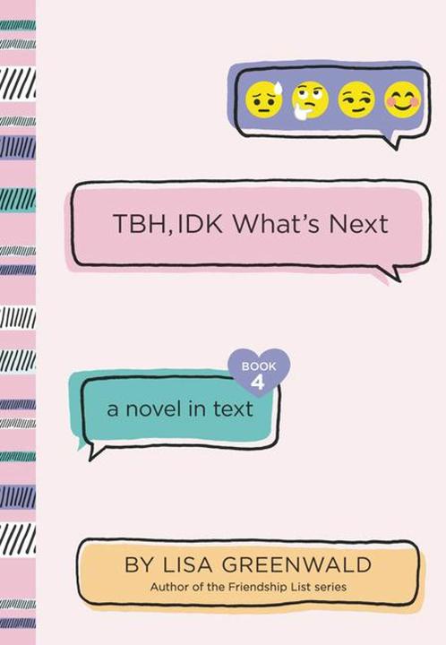 Image du produit TBH #4: TBH, IDK What's Next (Anglais, Lisa Greenwald, 2020)
